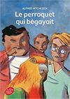 Le Perroquet qui bégayait