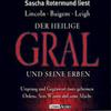 Der Heilige Gral und seine Erben