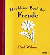 Das kleine Buch der Freude