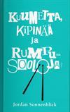 Kuumetta, kipinää ja rumpusooloja