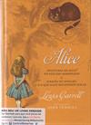 Aventuras de Alice no País das Maravilhas & Através do espelho e o que Alice encontrou por lá