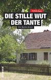 Die Stille Wut der Tante