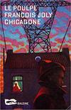 Le Poulpe Chicagone