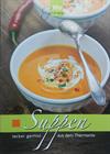 Suppen lecker gemixt: aus dem Thermomix