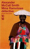 Mma Ramotswe détective