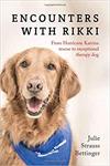 Encounters with Rikki: From Hurricane Katrina rescue to exceptional therapy dog