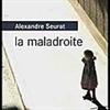 La maladroite