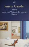 Maya oder Das Wunder des Lebens