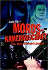 Mordskameradschaft