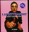 Lapsityrannit : kehity kasvattajana