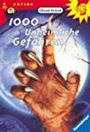 1000 unheimliche Gefahren