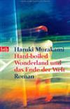 Hard-boiled Wonderland und das Ende der Welt