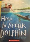 How to Speak Dolphin