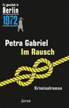 Es geschah in Berlin... 1972 - Im Rausch: Kappes 32. Fall