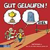 Gut gelaufen!