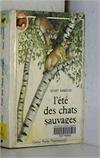 L'été des chats sauvages