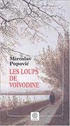LES LOUPS DE VOIVODINE