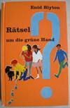 Rätsel um die grüne Hand