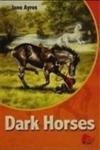 Dark Horses