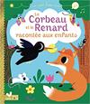 Le Corbeau et le Renard