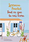 Tout ce que tu vas vivre