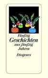 Fünfzig Geschichten aus fünfzig Jahren