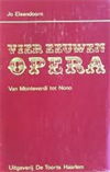 Vier eeuwen opera