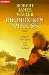 Die Brücken am Fluss