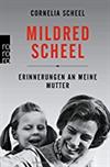 Mildred Scheel - Erinnerungen an meine Mutter