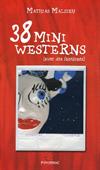 38 mini-westerns avec des fantômes