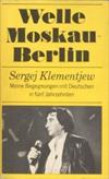 Welle Moskau - Berlin