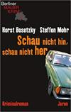 Schau nicht hin, schau nicht her