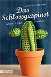 Das Schlossgespinst: Anwalt Fickel ermittelt