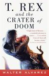 T. rex and the Crater of Doom