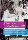 Scheuersand und Schnürkorsett