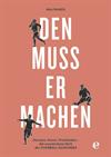DEN MUSS ER MACHEN