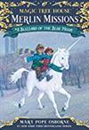 Magic Tree House Merlin Missions # 8: Blizzard of the Blue Moon