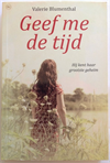 Geef me de tijd