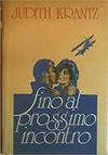 FINO AL PROSSIMO INCONTRO