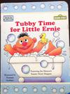 Tubby Time for Little Ernie