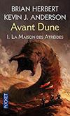 Avant Dune, tome I : La Maison des Atréides