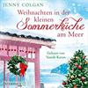 Weihnachten in der kleinen Sommerküche am Meer