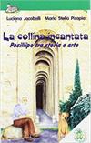 La collina incantata