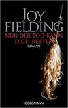 Nur der Tod kann dich retten