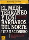 El Mediterráneo y los Bárbaros del Norte