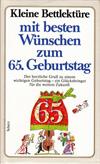Kleine Bettlektüre mit besten Wünschen zum 65. Geburtstag