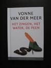 Het zingen, het water, de peen