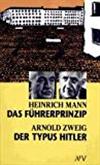 Das Führerprinzip / Der Typus Hitler