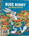 Bugs Bunny: Too Many Carrots