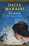 Tre donne: una storia d'amore e disamore